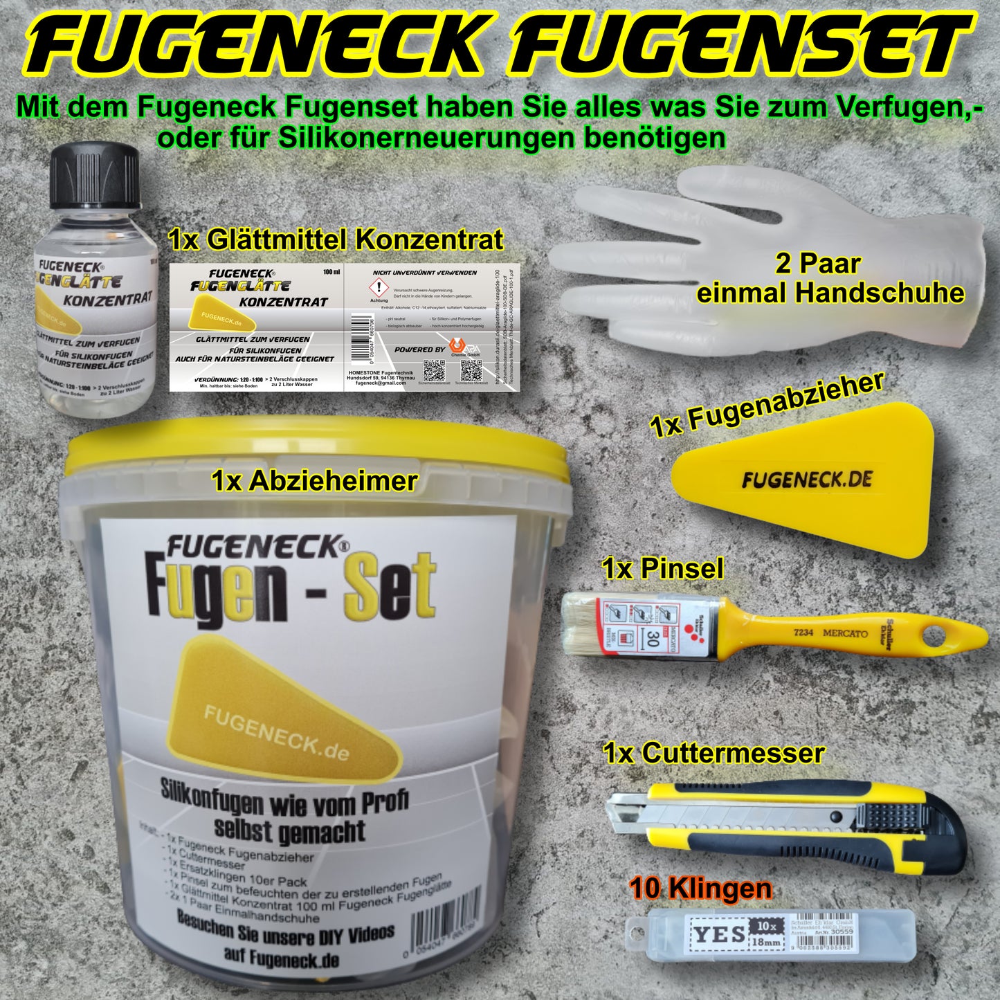 Fugeneck Fugenset mit Fugenabzieher, Glättmittel, Pinsel, Cuttermesser+10KlingenFugeneck.deFugeneck
Für PayPal Express Checkout ohne Anmeldung im Shop, klicken Sie bitte auf weitere Bezahlmöglichkeiten ⬆

 
Das einzigartige FUGENECK Fugen-Set besteht aus einem 2,5Fugeneck Fugenset mit Fugenabzieher, Glättmittel, Pinsel, Cuttermesser